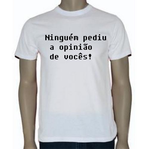 Camisa Opinião